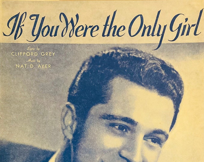 If You Were The Only Girl   1929   Perry Como   Clifford Grey  Nat D. Ayer    Sheet Music