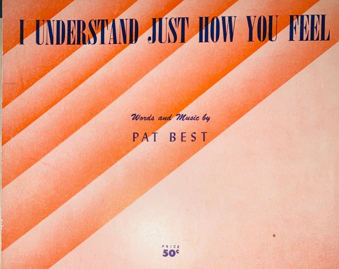 I Understand Just How You Feel   1953      Pat Best      Sheet Music