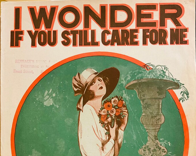 I Wonder If You Still Care For Me   1921      Harry B. Smith  Francis Wheeler    Sheet Music