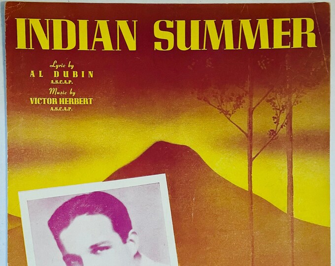 Indian Summer   1939   Bob Crosby   Al Dubin  Victor Herbert    Sheet Music