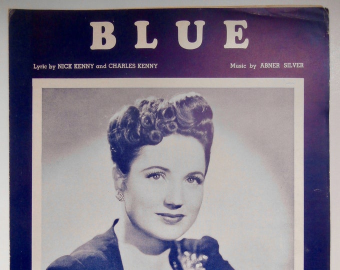 Blue   1945      Nick Kenny  Charles Kenny    Sheet Music
