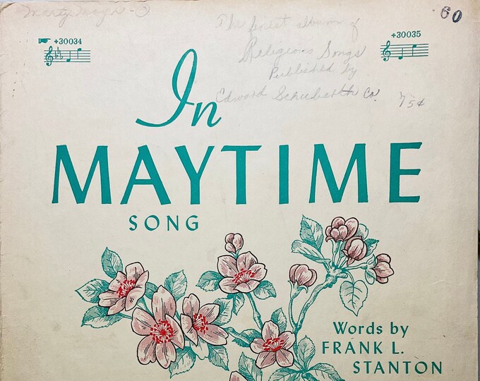 In Maytime   1901      Oley Speaks  Frank Stanton    Sheet Music