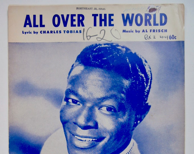 All Over The World   1962   Nat 'King' Cole   Charles Tobias  Al Frisch    Sheet Music