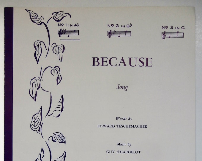 Because   1902      Edward Teschemacher  Guy d’Hardelot    Sheet Music