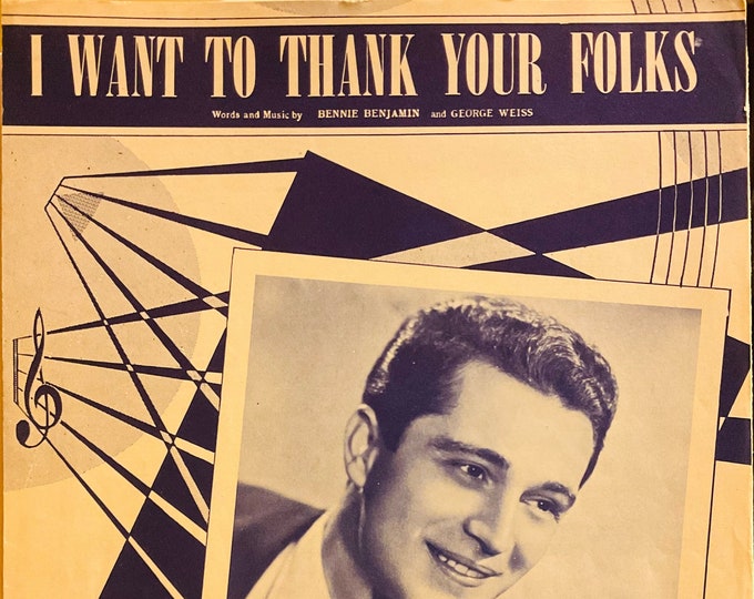 I Want To Thank Your Folks   1947   Perry Como   Bennie Benjamin  George Weiss    Sheet Music