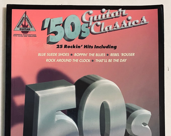 50’S Guitar Classics  25 Rockin’ Hits      Guitar   Collection