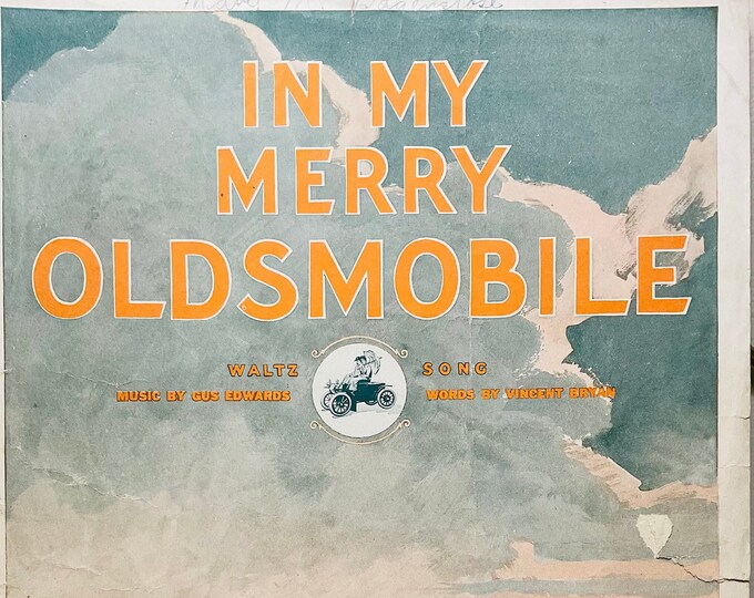 In My Merry Oldsmobile   1905      Gus Edwards  Vincent Bryan    Sheet Music