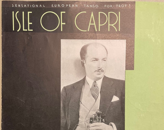 Isle Of Capri   1934      Jimmy Kennedy  Will Grosz   Photo - Xavier Cugat    Sheet Music