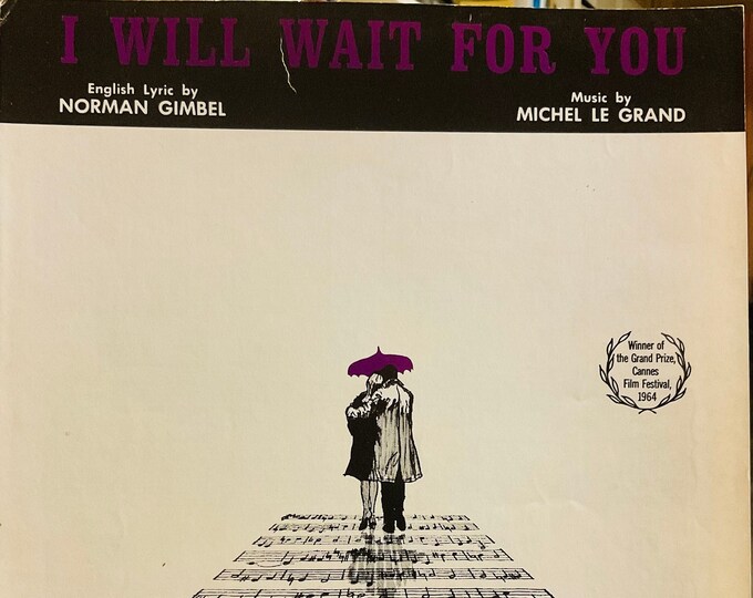 I Will Wait For You   1967   The Umbrellas Of Cherbourg   Norman Gimbel  Michael LeGrand   Movie Sheet Music