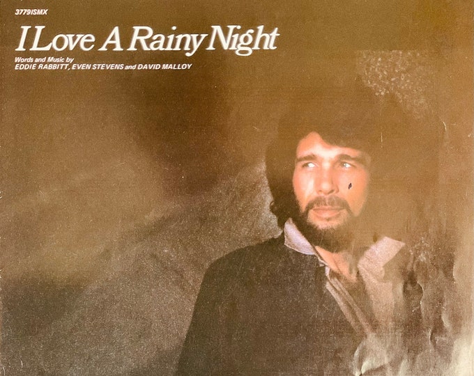 I Love A Rainy Night   1980   Eddie Rabbitt   Eddie Rabbitt  Even Stevens   Country Sheet Music