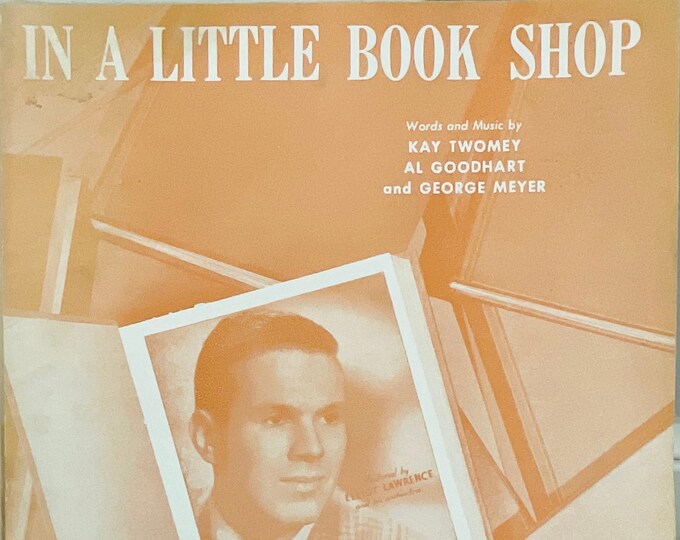 In A Little Book Shop   1947   Elliot Lawrence   Kay Twomey  Al Goodhart  George Meyer   Sheet Music