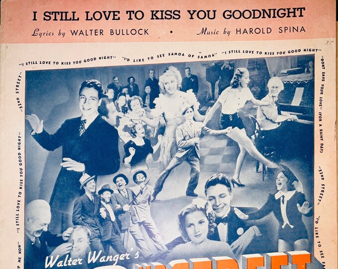 I Still Love To Kiss You Goodnight   1937   52nd Street   Walter Bullock  Harold Spina    Sheet Music