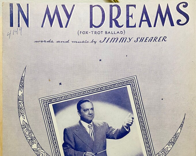 In My Dreams   1948   Vincent Lopez   Jimmy Shearer      Sheet Music