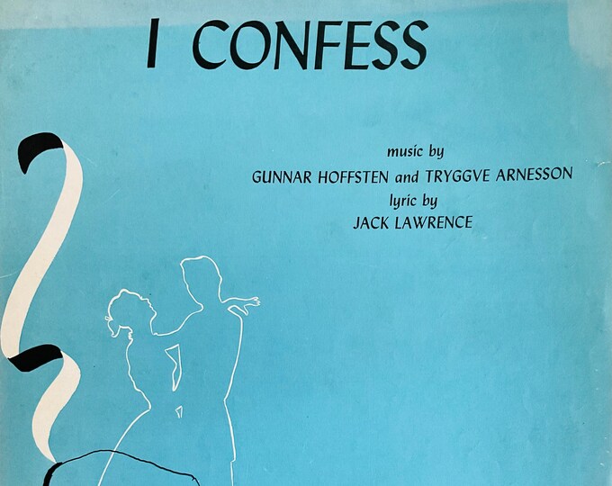 I Confess   1953      Gunnar Hoffsten  Tryggve Arnesson    Sheet Music