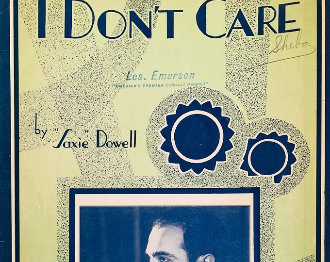 I Don't Care   1938   Rubinoff - Jazz Classical Violinist   Saxie Dowell      Sheet Music