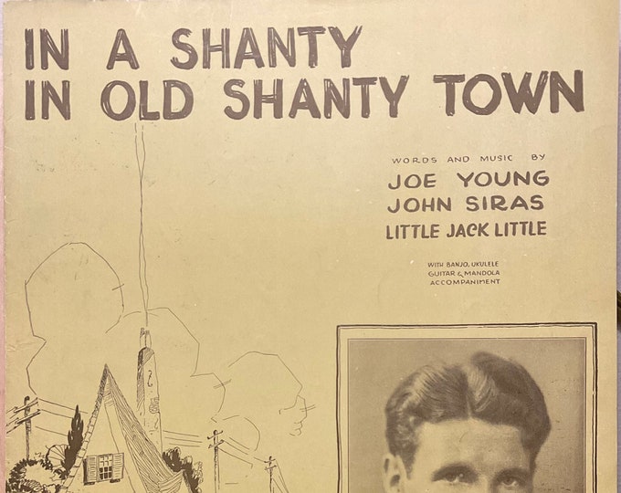 In A Shanty In Old Shanty Town   1932   Ozzie Nelson   Joe Young  John Siras    Sheet Music