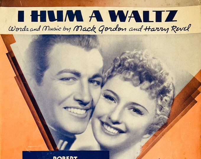 I Hum A Waltz   1937   Robert Taylor, Barbara Stanwick In This Is My Affair   Mack Gordon  Harry Revel   Movie Sheet Music