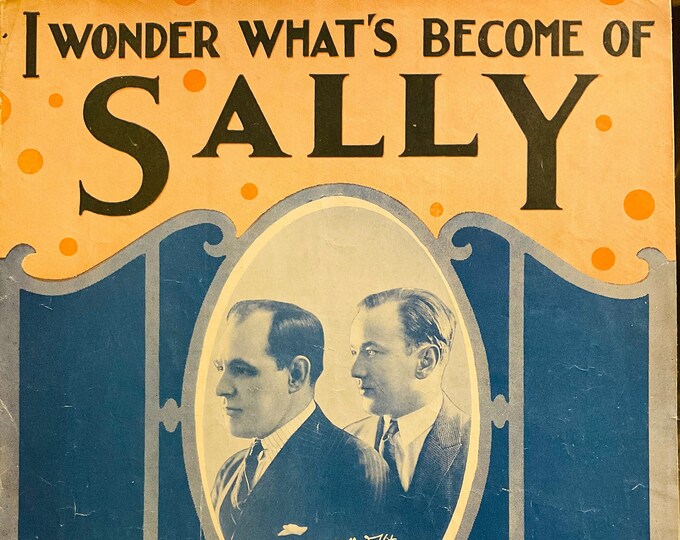 I Wonder What's Become Of Sally   1924   Van & Schenck   Jack Yellen  Milton Ager    Sheet Music