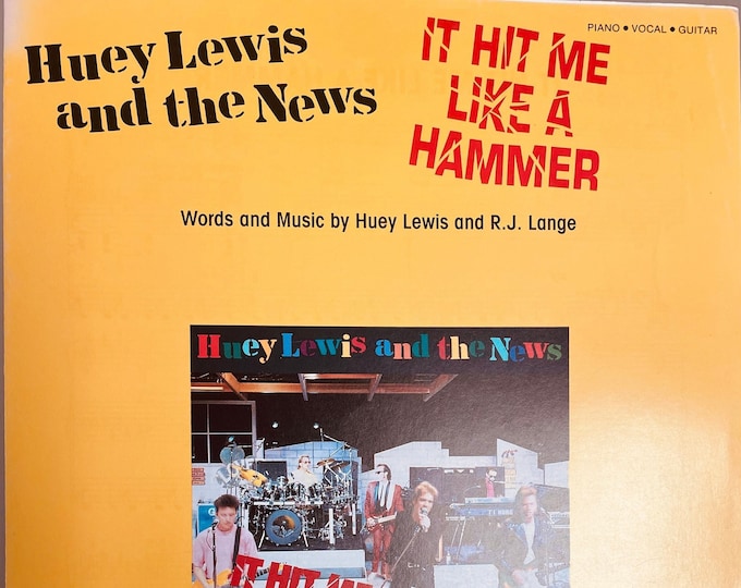 It Hit Me Like A Hammer   1991   Photo -    Huey Lewis And The News   Huey Lewis  R.J. Lange   Current Sheet Music