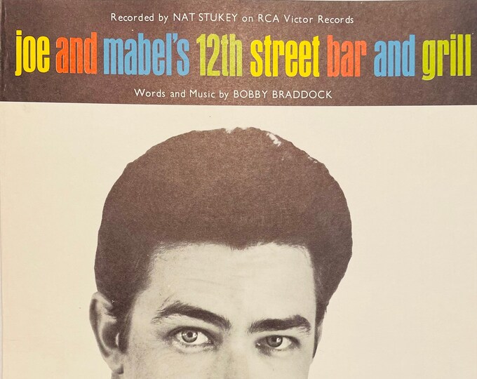 Joe And Mabel's 12th Street Bar And Grill   1968   Photo -    Nat Stuckey   Bobby Braddock      Sheet Music