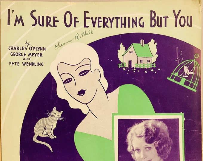 I'm Sure Of Everything But You   1932   Annette Hanshaw   Charles O’Flynn  George Meyer    Sheet Music