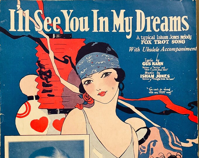 I'll See You In My Dreams   1924   Ben Bernie   Gus Kahn  Isham Jones   Vintage Sheet Music
