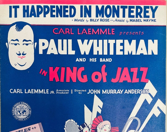 It Happened In Monterey   1930   Movie -    King Of Jazz   Billy Rose  Mabel Wayne    Sheet Music