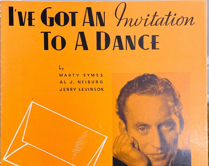 I've Got An Invitation To A Dance   1934   Art Kessel   Marty Symes  Al J. Neiburg    Sheet Music