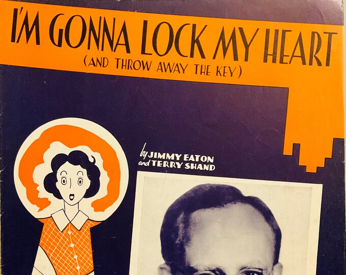 I'm Gonna Lock My Heart (And Throw Away The Key)   1938   Kay Kyser   Jimmy Eaton  Terry Shand    Sheet Music