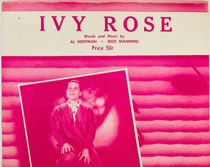 Ivy Rose   1957   Photo -    Perry Como   Al Hoffman  Dick Manning    Sheet Music