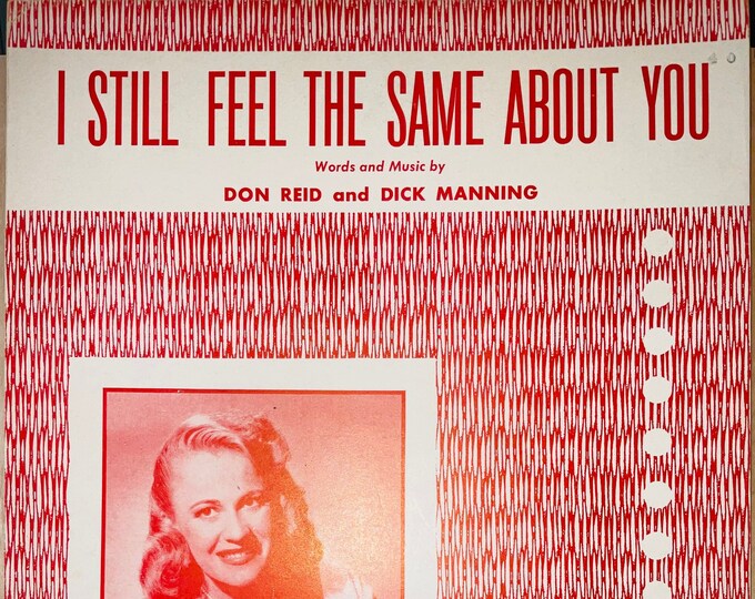 I Still Feel The Same About You   1950   Georgia Gibbs   Don Reid  Dick Manning    Sheet Music