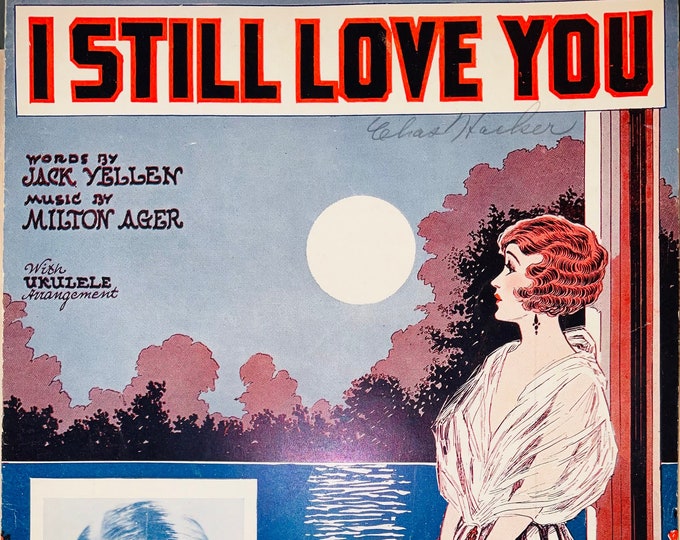 I Still Love You   1928   Frankie Masters   Jack Yellen  Milton Ager    Sheet Music