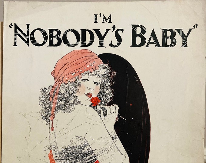 I'm Nobody's Baby   1921   Judy Garland, Mickey Rooney In Andy Hardy Meets Debutante    Benny Davis  Lester Santly   Movie Sheet Music