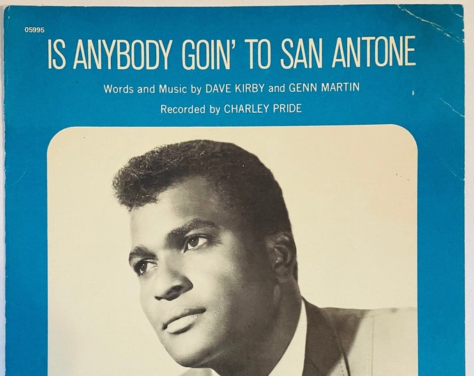 Is Anybody Goin' To San Antone   1970   Charley Pride   Dave Kirby  Genn Martin    Sheet Music