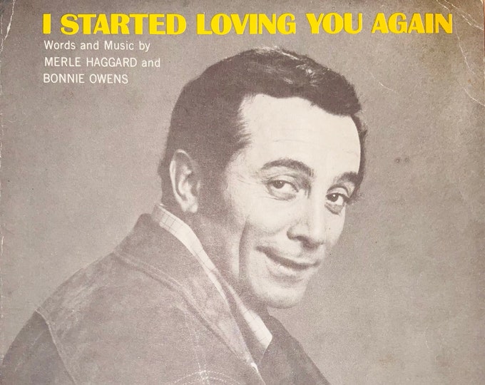 I Started Loving You Again   1970   Merle Haggard   Merle Haggard  Bonnie Owens   Country Sheet Music