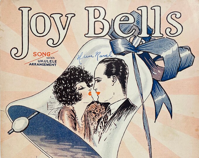 Joy Bells   1927   Artwork      Cliff Friend  Joseph H. Santly    Sheet Music