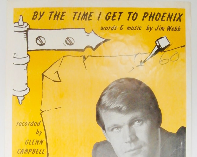 By The Time I Get To Phoenix   1967   Glen Campbell   Jim Webb     Country Sheet Music
