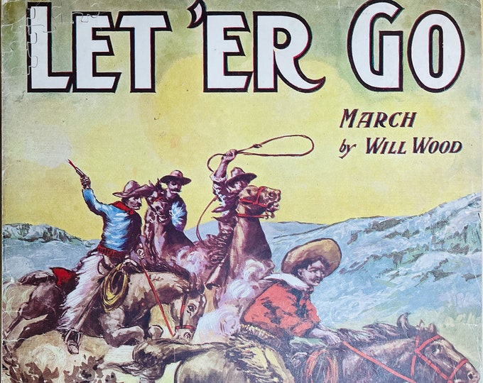 LET 'ER GO   One of a Kind Hand Cut Wooden Jigsaw Puzzle from Vintage Sheet Music