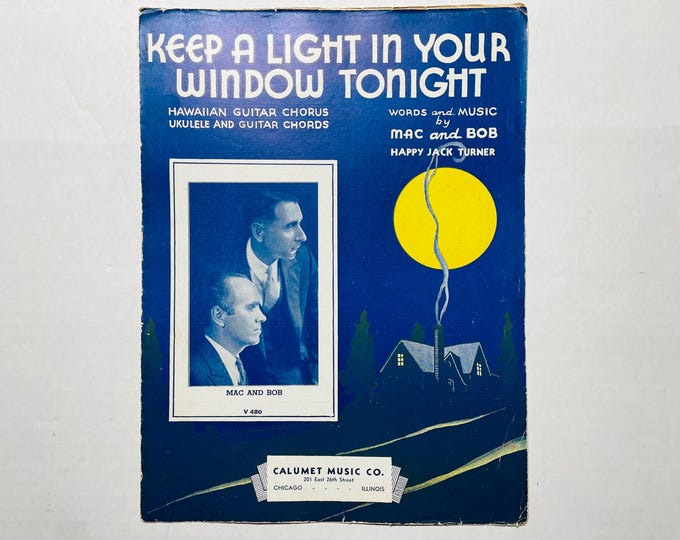 Keep A Light In Your Window To-Night   1933   Artwork - Photo -    Reo Fletcher   Mac and Bob  Happy Jack Turner    Sheet Music