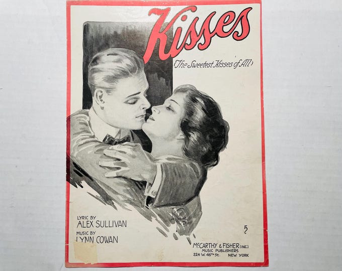 Kisses (The Sweetest Kisses Of All)   1918   Artwork      Alex Sullivan  Lynn Cowan    Sheet Music