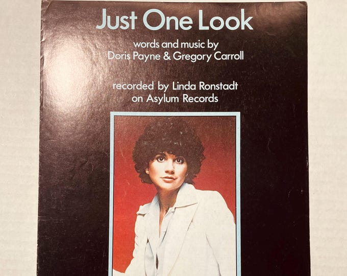 Just One Look   1979   Photo -    Linda Ronstadt   Doris Payne  Gregory Carroll   Current Sheet Music