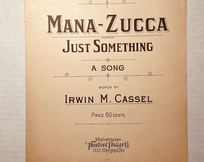 Just Something   1923   Black & White      Irwin M. Cassel  Mana-Zucca    Sheet Music