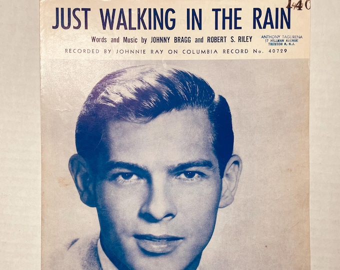 Just Walking In The Rain   1953   Photo -    Johnnie Ray   Johnny Bragg  Robert S. Riley    Sheet Music