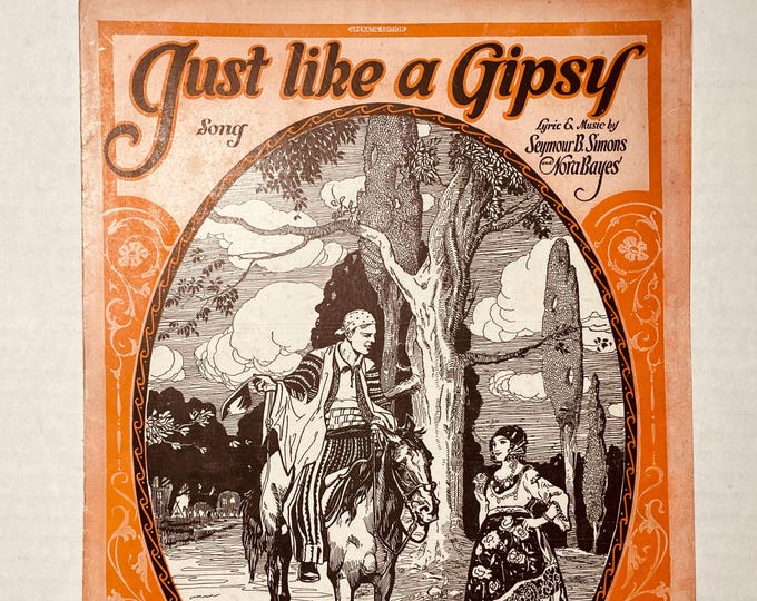 Just Like A Gipsy   1919   Artwork      Seymour B. Simons  Nora Bayes    Sheet Music