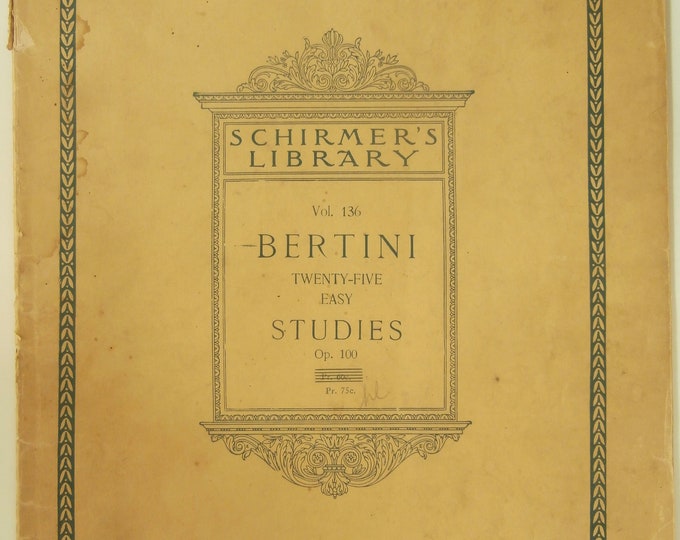 Bertini   Twenty-Five Easy Studies   For The Piano  Schirmer's Library Vol.136      Piano   Etudes