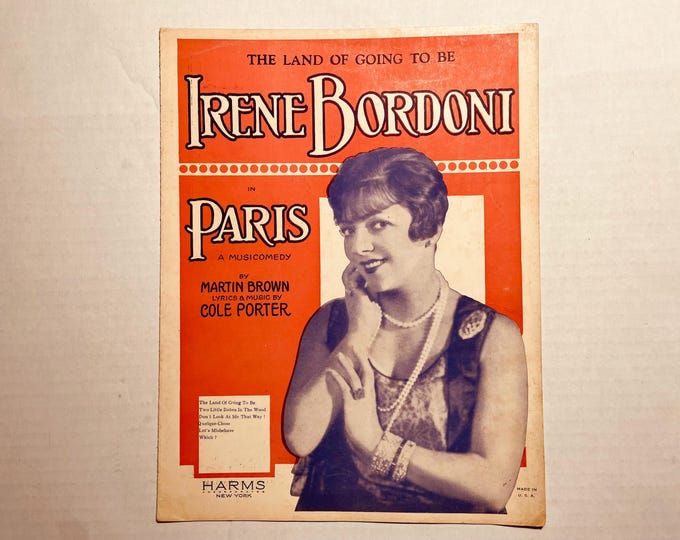 Land Of Going To Be, The   1928   Stage Actors -    Irene Bordoni In Paris - A Musical Comedy   Cole Porter      Sheet Music