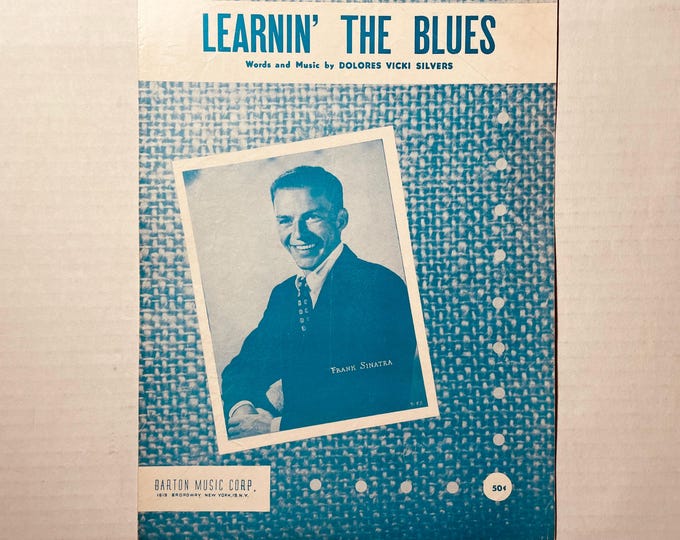 Learnin' The Blues   1955   Photo -    Frank Sinatra   Dolores Vicki Silvers      Sheet Music