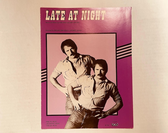 Late At Night   1980   Photo -    England Dan Seals   Dan Seals  Rafe Van Hoy   Current Sheet Music