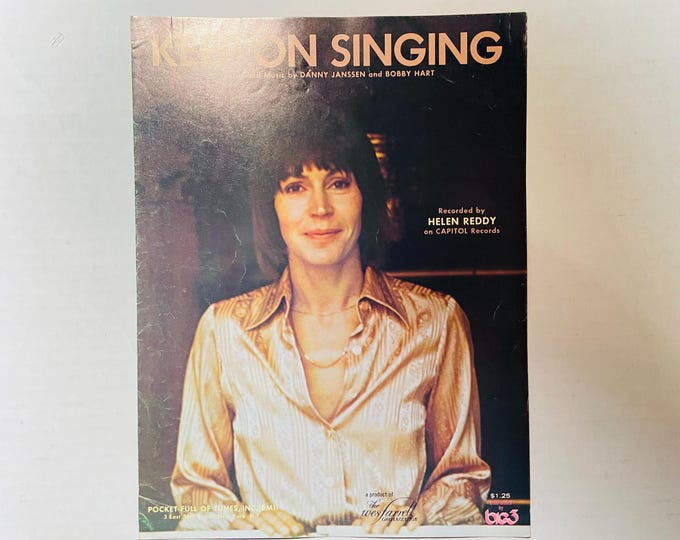 Keep On Singing   1973   Photo -    Helen Reddy   Danny Janssen  Bobby Hart   Current Sheet Music