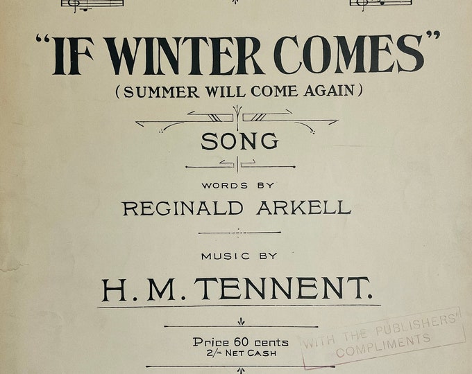 If Winter Comes (Summer Will Come Again)   1922    Reginald Arkell  H.M. Tennent    Sheet Music